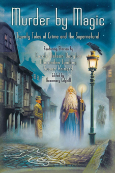 Бумажная книга «Murder by Magic. Twenty Tales of Crime and the Supernatural» - фото №1 - миниатюра