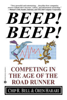 Бумажная книга «Beep! Beep! Competing in the Age of the Road Runner», авторов Орен Харари, Чип Р. Белл - фото №1 - миниатюра