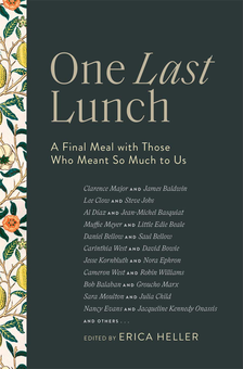 Бумажная книга «One Last Lunch. A Final Meal with Those Who Meant So Much to Us», автор Эрика Хеллер - фото №1 - миниатюра