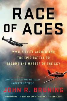 Паперова книга «Race of Aces. WWII's Elite Airmen and the Epic Battle to Become the Masters of the Sky», автор Джон Р. Брунінг - фото №1 - мініатюра