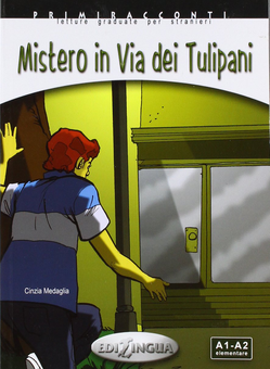 Бумажная книга «Primiracconti: Mistero in Via Dei Tulipani», автор Чинция Медаль - фото №1 - миниатюра