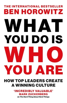 Бумажная книга «What You Do Is Who You Are: How Top Leaders Create a Winning Culture», автор Бен Хоровиц - фото №1 - миниатюра