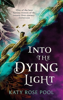 Паперова книга «Into the Dying Light», автор Кейті Роуз Пул - фото №1 - мініатюра