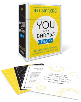 Бумажная книга «You Are a Badass Deck: 60 Cards to Inspire, Empower, and Lovingly Kick You in the Rear», автор Джен Синсеро - фото №2 - миниатюра