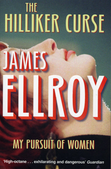Бумажная книга «The Hilliker Curse. My Pursuit of Women», автор Джеймс Эллрой - фото №1 - миниатюра