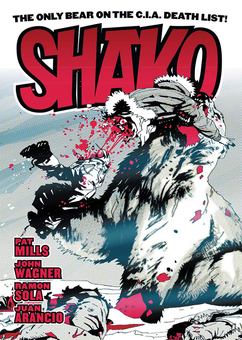 Бумажная книга «Shako. The Only Bear on the C.I.A. Death List!», авторов Пэт Миллс, Джон Вагнер - фото №1 - миниатюра