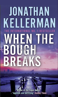 Паперова книга «When the Bough Breaks», автор Джонатан Келлерман - фото №1 - мініатюра
