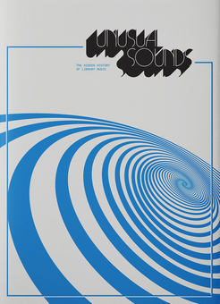 Бумажная книга «Unusual Sounds: The Hidden History of Library Music», автор Дэвид Холландер - фото №2 - миниатюра