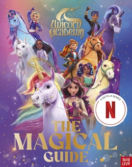 Паперова книга «Unicorn Academy: The Magical Guide», автор Nosy Crow - фото №1 - мініатюра