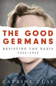 Бумажная книга «The Good Germans», автор Катрин Клей - фото №1 - миниатюра