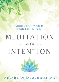 Бумажная книга «Meditation With Intention. Quick and Easy Ways to Create Lasting Peace», автор Ануша Виджеякумар - фото №2 - миниатюра