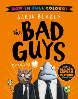 Бумажная книга «The Bad Guys. Episode 1», автор Аарон Блейби - фото №1 - миниатюра
