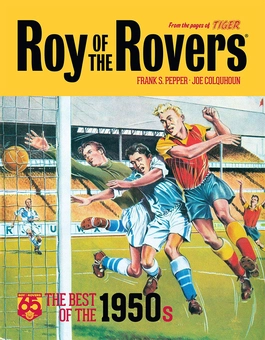 Паперова книга «Roy of the Rovers: The Best of the 1950s», автор Френк Пеппер - фото №1 - мініатюра
