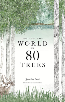 Бумажная книга «Around the World in 80 Trees», автор Джонатан Дрори - фото №1 - миниатюра