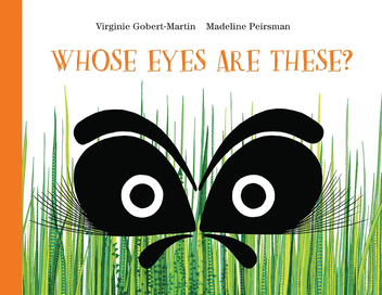 Бумажная книга «Whose Eyes Are These?», автор Виржини Гобер-Мартин - фото №1 - миниатюра