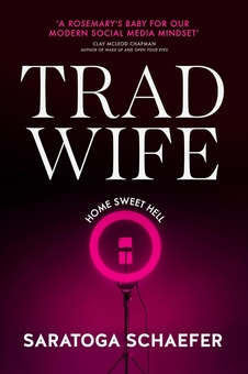 Паперова книга «Trad Wife», автор Саратога Шефер - фото №1 - мініатюра