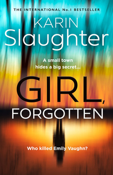 Паперова книга «Girl, Forgotten», автор Карін Слотер - фото №1 - мініатюра