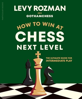 Паперова книга «GothamChess (комплект із 2-х книг)», автор Леві Розман (GothamChess) - фото №3 - мініатюра
