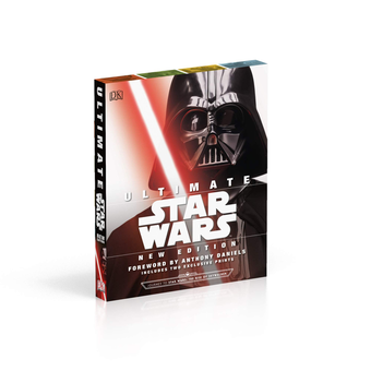Бумажная книга «Ultimate Star Wars. The Definitive Guide to the Star Wars Universe», авторов Адам Брей, Коул Хортон, Триша Барр - фото №3 - миниатюра