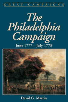 Паперова книга «The Philadelphia Campaign. June 1777- July 1778», автор Девід Мартін - фото №1 - мініатюра