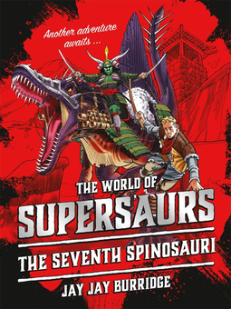 Бумажная книга «Supersaurs 5. The Seventh Spinosauri», автор Джей Джей Берридж - фото №1 - миниатюра