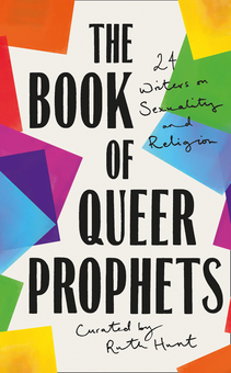 Бумажная книга «The Book of Queer Prophets. 24 Writers on Sexuality and Religion» - фото №2 - миниатюра