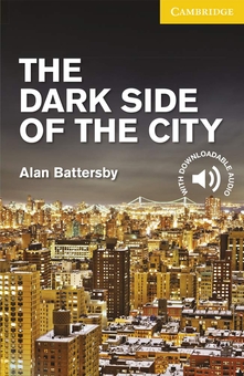 Бумажная книга «The Dark Side of the City. Level 2 Elementary», автор Алан Баттерсби - фото №1 - миниатюра