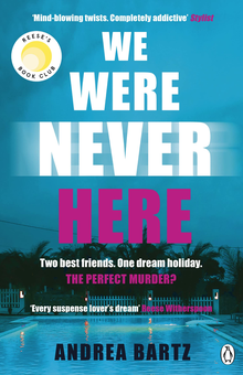 Паперова книга «We Were Never Here», автор Андреа Бартц - фото №1 - мініатюра