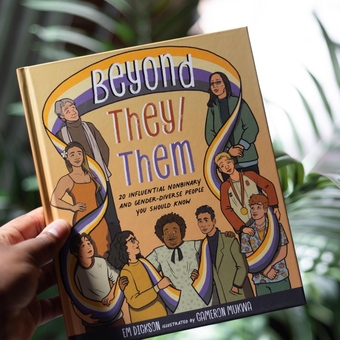 Бумажная книга «Beyond They/Them: 20 Influential Nonbinary and Gender-Diverse People You Should Know», автор Эм Диксон - фото №3 - миниатюра