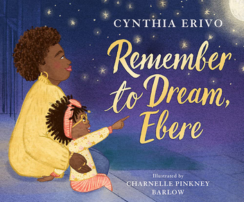 Паперова книга «Remember to Dream, Ebere», автор Сінтія Еріво - фото №1 - мініатюра