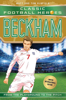 Бумажная книга «Beckham (Classic Football Heroes - Limited International Edition)», авторов Мэтт Олдфилд, Том Олдфилд - фото №1 - миниатюра