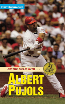 Паперова книга «On the Field with… Albert Pujols», автор Метт Крістофер - фото №1 - мініатюра