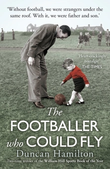 Паперова книга «The Footballer Who Could Fly», автор Данкан Гемілтон - фото №2 - мініатюра