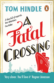 Бумажная книга «A Fatal Crossing», автор Том Хиндл - фото №1 - миниатюра