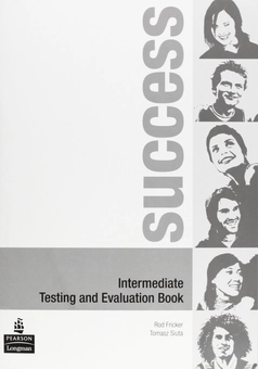 Бумажная книга «Success Intermediate. Test Book», автор Род Фрикер - фото №1 - миниатюра
