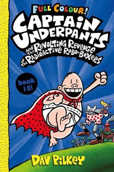 Бумажная книга «Captain Underpants and the Revolting Revenge of the Radioactive Robo-Boxers», автор Дэв Пилки - фото №1 - миниатюра