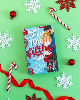 Бумажная книга «Merry Christmas, You Filthy Animal: the brand new steamy, hilarious small-town festival comedy from the bestselling author», автор Меган Квинн - фото №3 - миниатюра