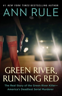 Бумажная книга «Green River, Running Red : The Real Story of the Green River Killer-America's Deadliest Serial Murderer», автор Энн Рул - фото №2 - миниатюра