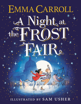 Бумажная книга «A Night at the Frost Fair», автор Эмма Кэрролл - фото №1 - миниатюра