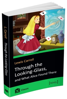 Бумажная книга «Through the Looking-Glass, and What Alice Found There», автор Льюис Кэрролл - фото №2 - миниатюра