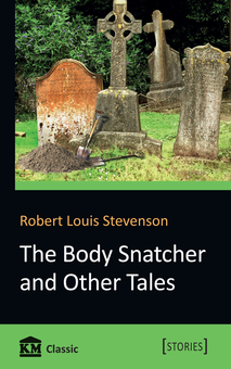 Бумажная книга «The Body Snatcher and Other Tales», автор Роберт Льюис Стивенсон - фото №2 - миниатюра