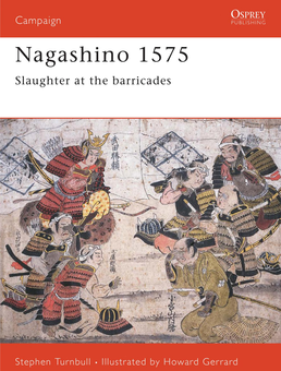 Бумажная книга «Nagashino 1575. Slaughter at the barricades», автор Стивен Тернбулл - фото №2 - миниатюра