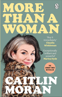 Бумажная книга «More Than a Woman», автор Кейтлин Моран - фото №1 - миниатюра