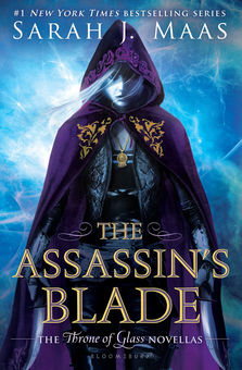 Бумажная книга «The Assassin's Blade: The Throne of Glass Novellas», автор Сара Дж. Маас - фото №1 - миниатюра