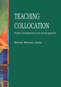 Паперова книга «Teaching Collocation. Further Developments in the Lexical Approach», автор Майкл Льюїс - фото №1 - мініатюра