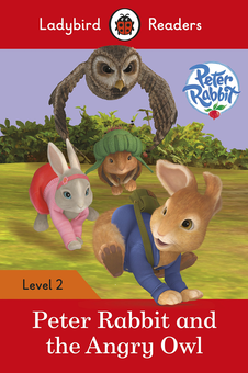 Бумажная книга «Ladybird Readers. Level 2. Peter Rabbit and the Angry Owl» - фото №1 - миниатюра