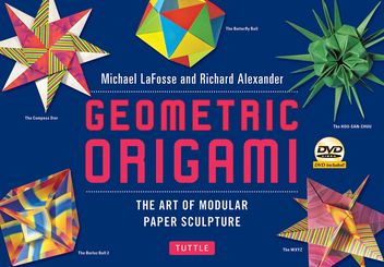 Паперова книга «Geometric Origami Kit», авторів Майкл Г. Лафосс, Річард Л. Олександр - фото №1 - мініатюра