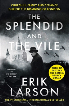 Паперова книга «The Splendid and the Vile», автор Ерік Ларсон - фото №1 - мініатюра