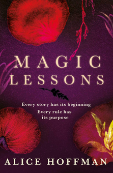 Бумажная книга «Magic Lessons», автор Элис Хоффман - фото №1 - миниатюра