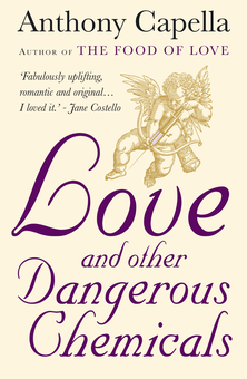 Бумажная «Love and Other Dangerous Chemicals», автора Энтони Капелла– фото №1